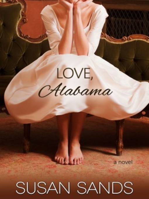 Title details for Love, Alabama by Susan Sands - Available